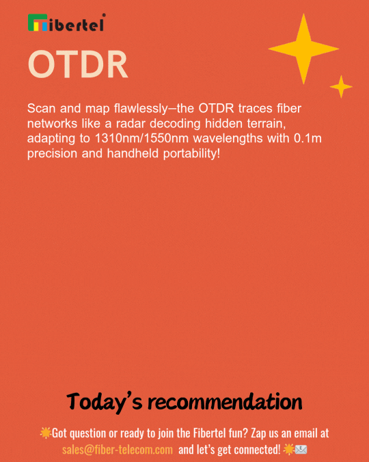 What Is Optical Time Domain Reflectometer (OTDR)?