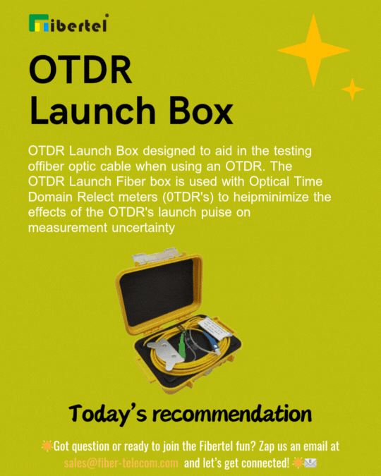What Is OTDR Launch Box?
